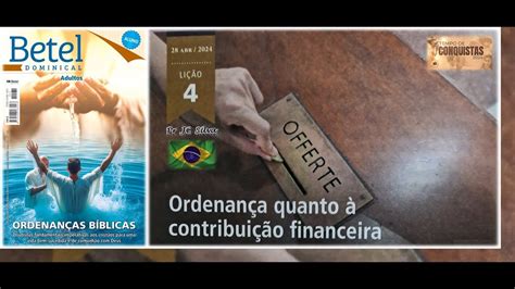 ebd betel 2 trimestre 2024 lição 4